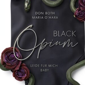 Black Opium 2 Roman Allemand Livre 4 Black-Reihe-0