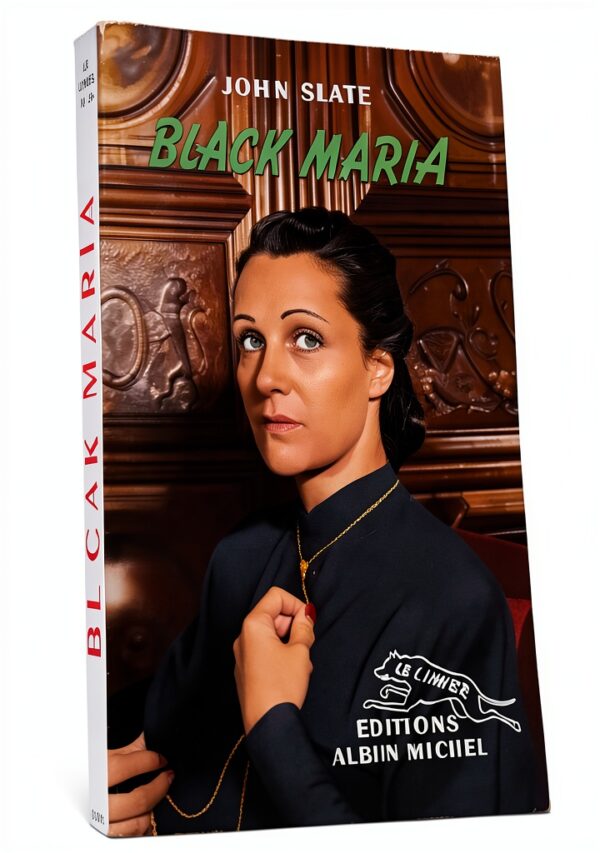 BLACK MARIA - Livre d’Albin Michel, édition 1951, roman historique-0